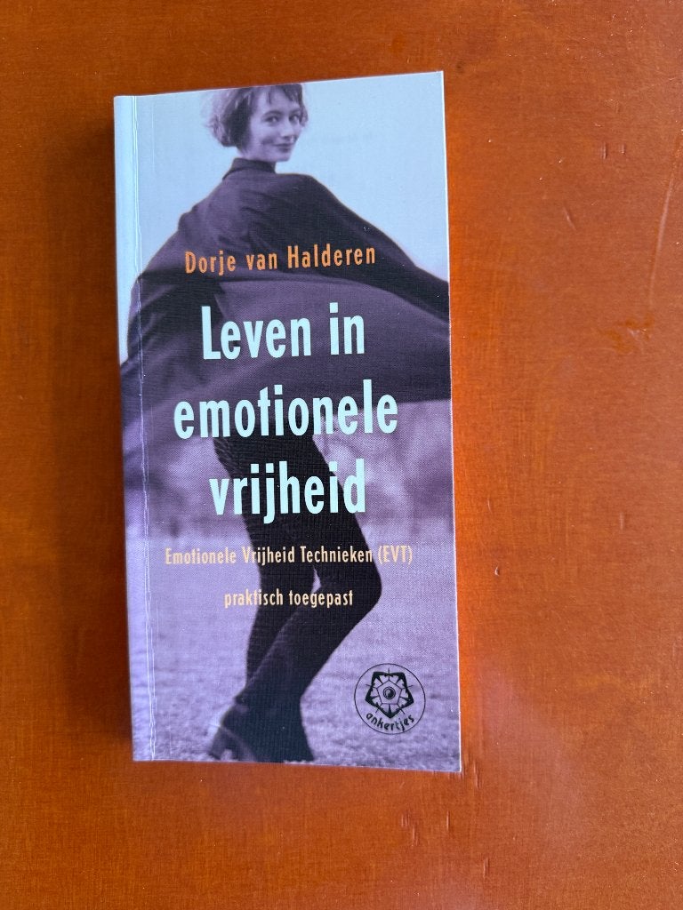 Leven in emotionele vrijheid - Dorje van Halderen, Gelezen, Durje van Halderen, Ophalen of Verzenden, Overige onderwerpen