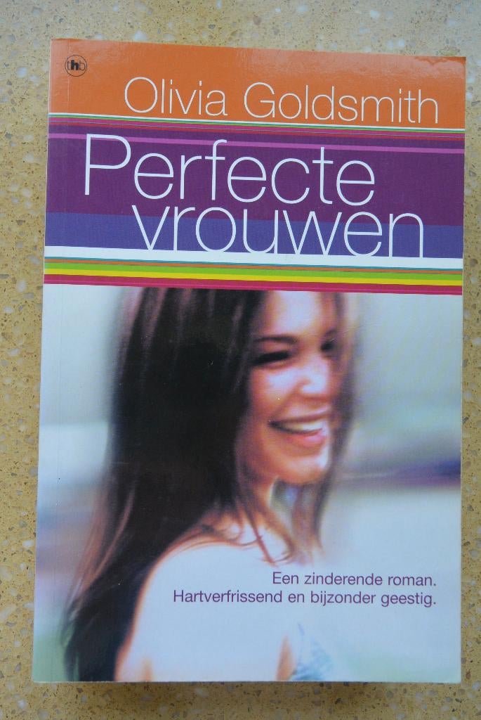 Perfecte vrouwen Olivia Goldsmith Roman Gratis, Gelezen, Ophalen of Verzenden, Olivia Goldsmith, Amerika