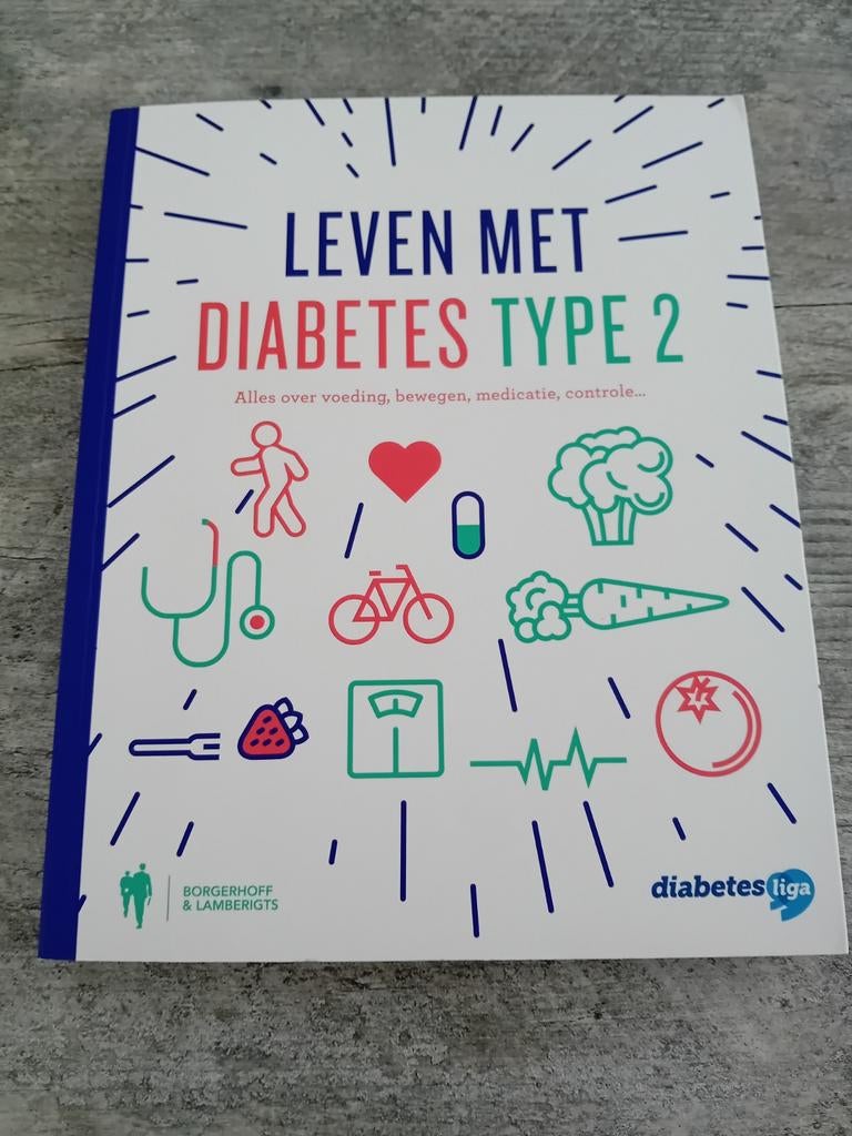 Leven met Diabetes Type 2 - Alles over voeding en meer, Ophalen of Verzenden, Gelezen, Ziekte en Allergie, Diabetes Liga