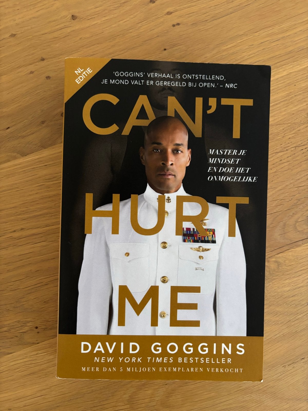 Can't Hurt Me - David Goggins (NL Editie), Boeken, Ophalen of Verzenden, Zo goed als nieuw, Nederland