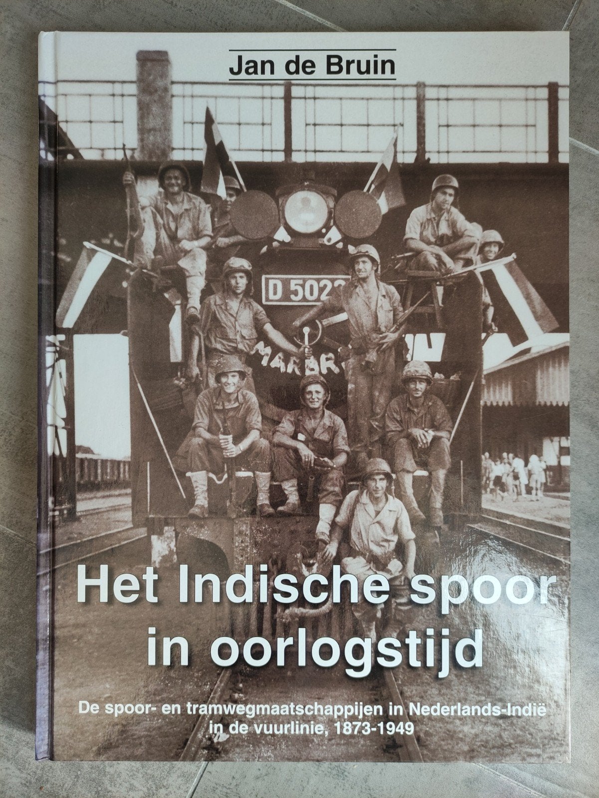 Het indische spoor in oorlogstijd, Ophalen of Verzenden