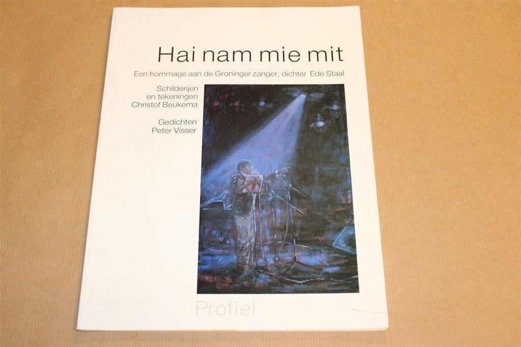 Hai nam mie mit - Hommage aan Ede Staal, Boeken, Ophalen of Verzenden, Zo goed als nieuw
