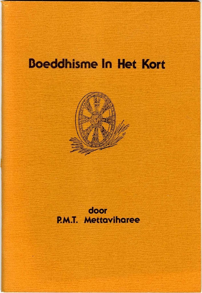 Boeddhisme in het kort, P.M.T. Mettaviharee, Ophalen of Verzenden, Zo goed als nieuw, Boeddhisme