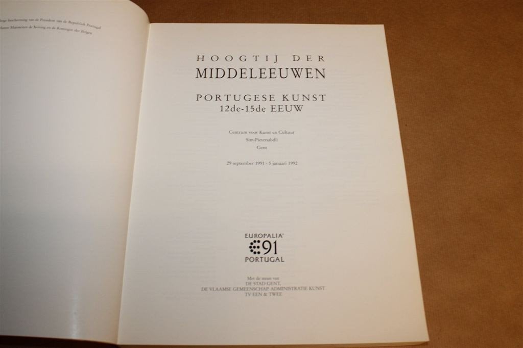 Hoogtij der Middeleeuwen — Portugese Kunst 12e-15e Eeuw, Ophalen of Verzenden, Gelezen