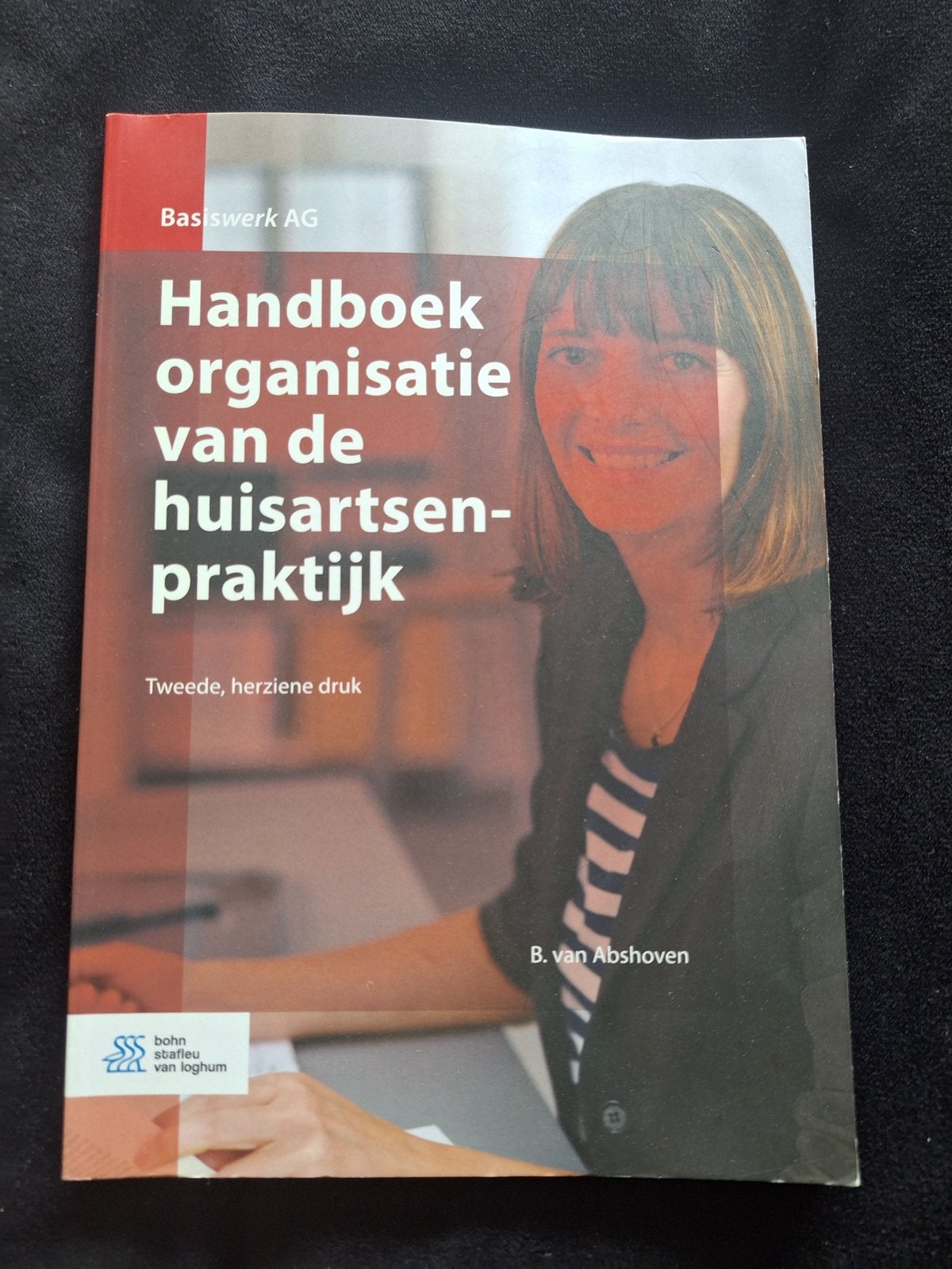 Handboek organisatie huisartsenpraktijk - B. van Abshoven, Ophalen, Gamma, Gelezen, HBO