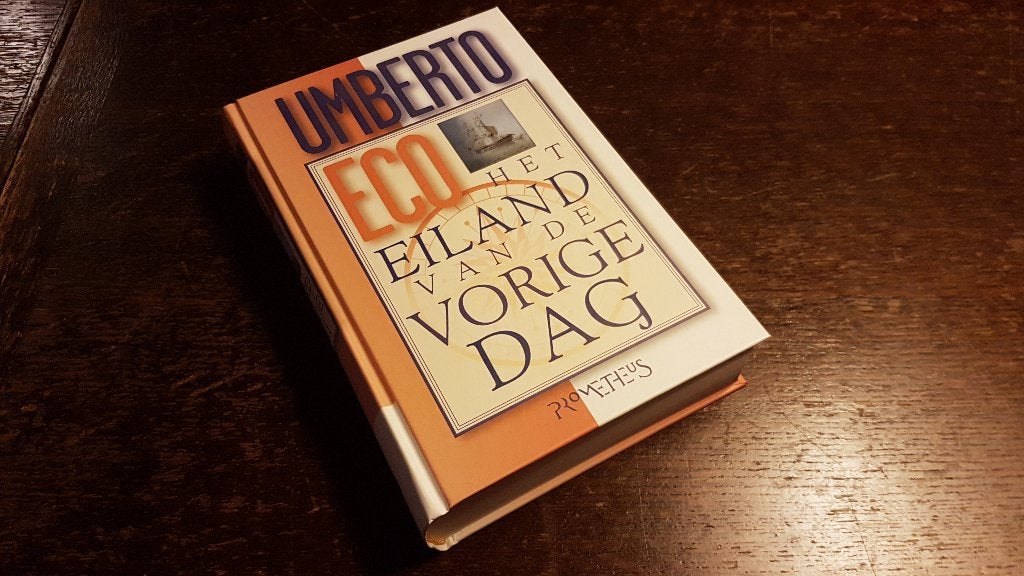 Het Eiland Van De Vorige Dag - Umberto Eco, Ophalen of Verzenden, Zo goed als nieuw, Umberto Eco, Europa overig