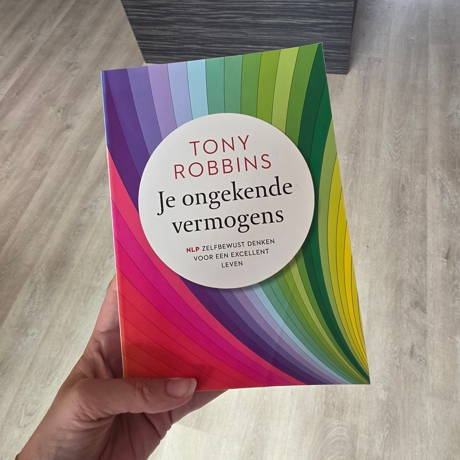 Je ongekende vermogens - Tony Robbins, Boeken, Ophalen of Verzenden, Zo goed als nieuw, Tony Robbins