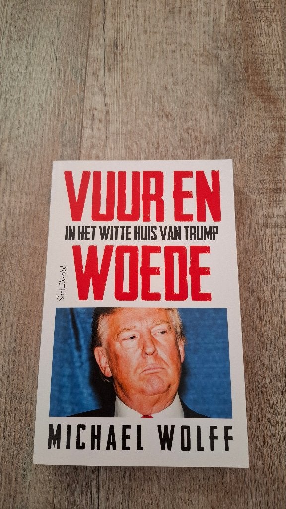 Vuur en Woede in het witte huis van Trump - Michael Wolff, Boeken, Ophalen of Verzenden, Zo goed als nieuw, Michael Wolff, Amerika