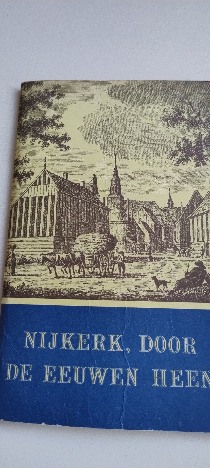 Nijkerk door de eeuwen heen, Boeken, Ophalen, Gelezen