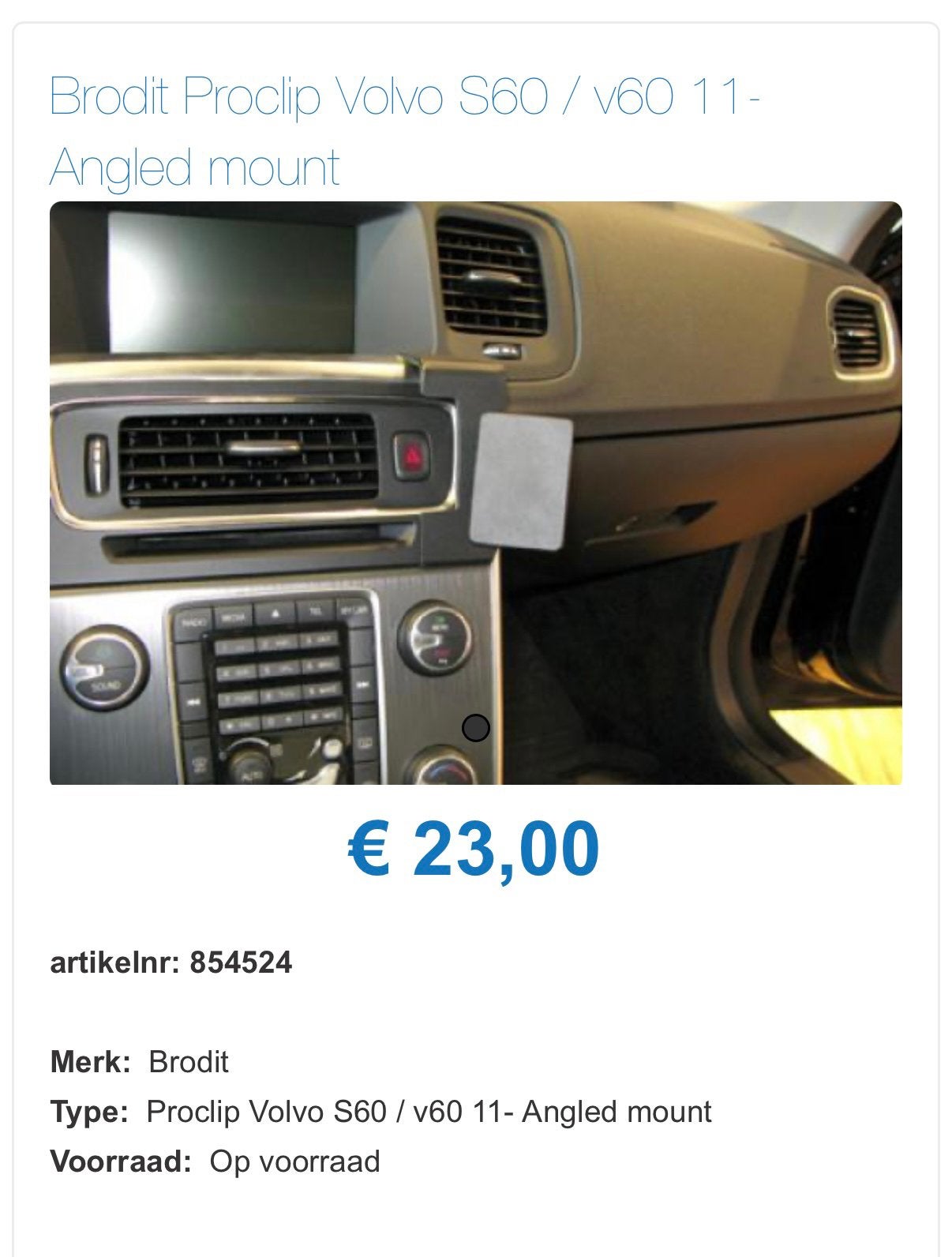 Brodit Proclip Volvo S60/V60 2011- Angled mount, Ophalen of Verzenden, Zo goed als nieuw