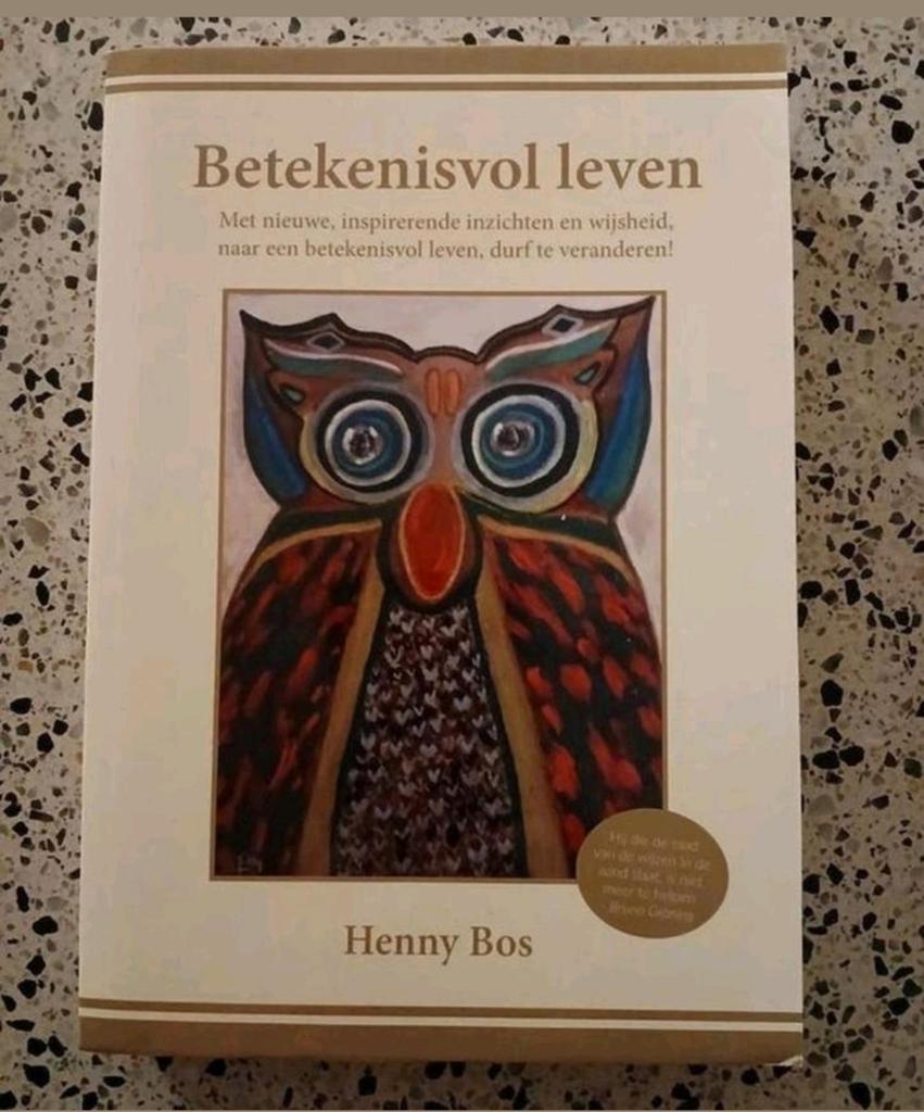 Henny Bos - Betekenisvol leven *Nieuw inzichten en wijsheid*, Henny Bos, Nieuw, Ophalen of Verzenden, Overige uitgevers