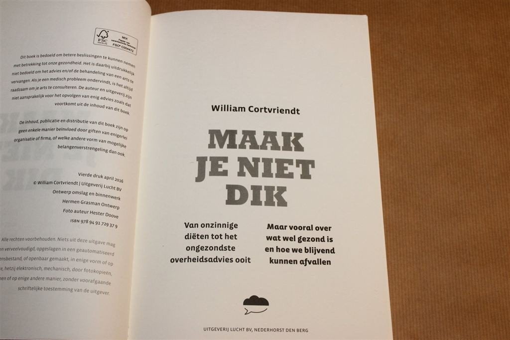 Maak Je Niet Dik — Afvallen Zonder Onzinnige Diëten, Boeken, Ophalen of Verzenden, Zo goed als nieuw