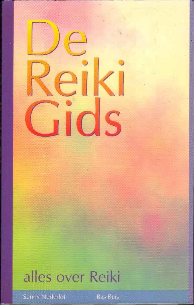 De Reiki Gids - alles over Reiki - Sunny Nederlof & Bas Buis, Ophalen of Verzenden, Gelezen, Overige onderwerpen, Achtergrond en Informatie
