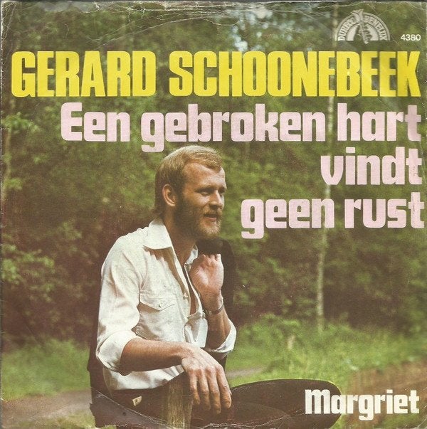 Gerard Schoonebeek Een Gebroken hart Vindt Geen Rust (1980), Fotohoes, Ophalen of Verzenden, Gebruikt, Nederlandstalig