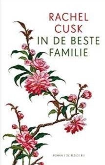Rachel Cusk - In de beste familie, Ophalen of Verzenden, Nieuw