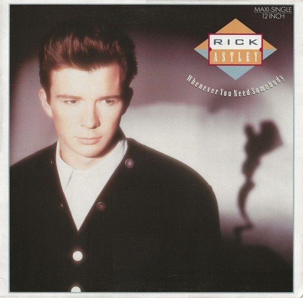 MAXI-SINGLE - Rick Astley – Whenever You Need Somebody, Beschermende buitenhoes, Ophalen of Verzenden, Zo goed als nieuw, Pop