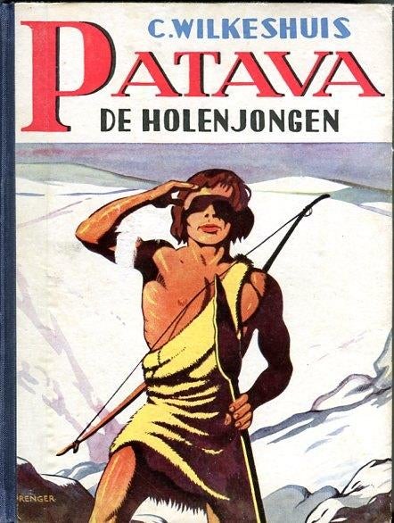 C. Wilkeshuis - Patava de holenjongen (ill. Henk Sprenger), Ophalen of Verzenden, Gelezen