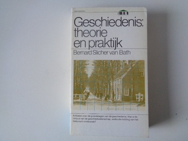 G-11052-10-2 : Geschiedenis : Theorie en praktijk - Slicher., Ophalen of Verzenden, Zo goed als nieuw, Europa