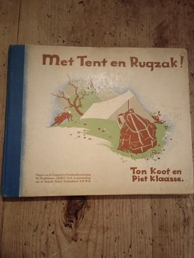 Vintage 1935 Met Tent en Rugzak Ton Koot Piet Klaasse, Ophalen of Verzenden