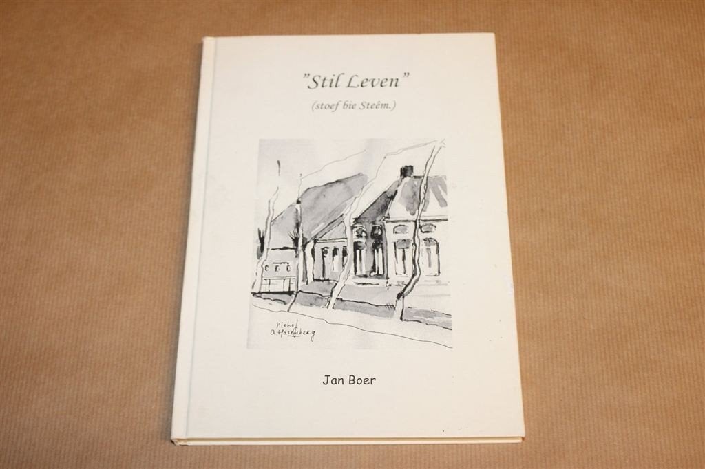 Stil Leven — Jan Boer — Groningse Teksten — Gesigneerd, Ophalen of Verzenden, Gelezen