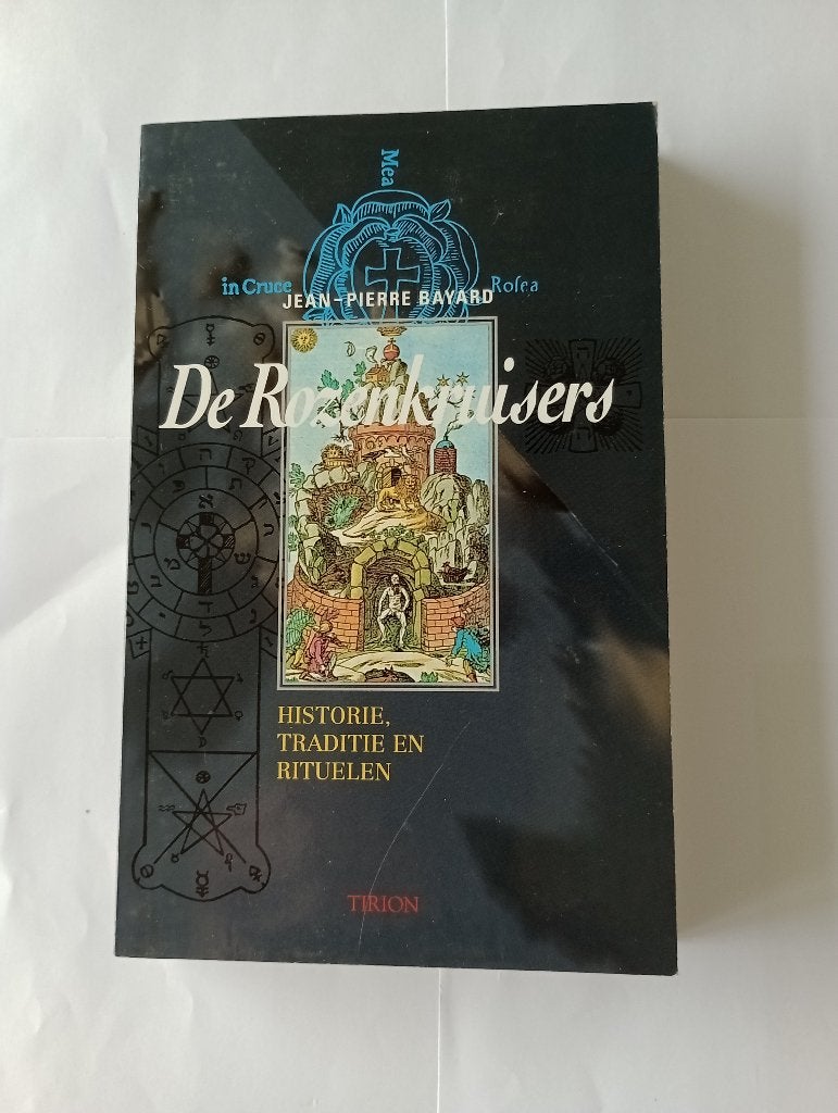 De Rozenkruisers Historie, traditie rituelen J.P. Bayard, Achtergrond en Informatie, Ophalen of Verzenden, Zo goed als nieuw, Overige onderwerpen