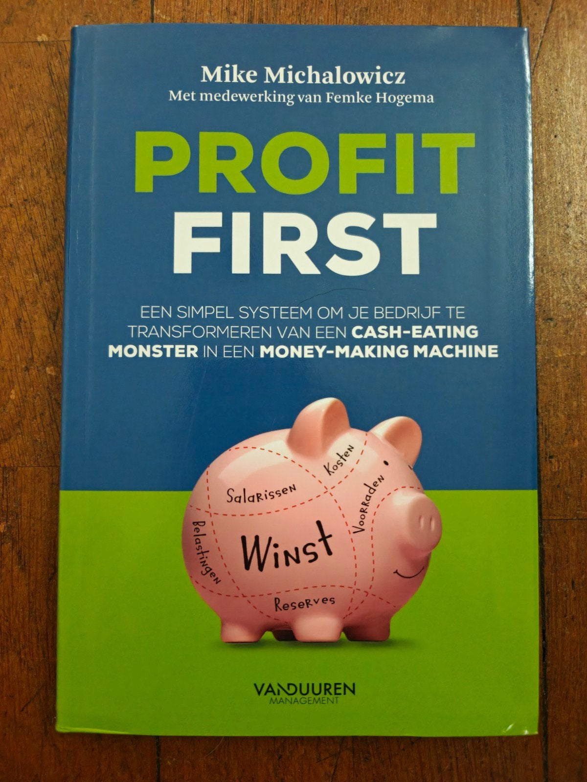 nieuw boek Profit First, Ophalen of Verzenden, Zo goed als nieuw, Economie en Marketing, Mike Michalowicz