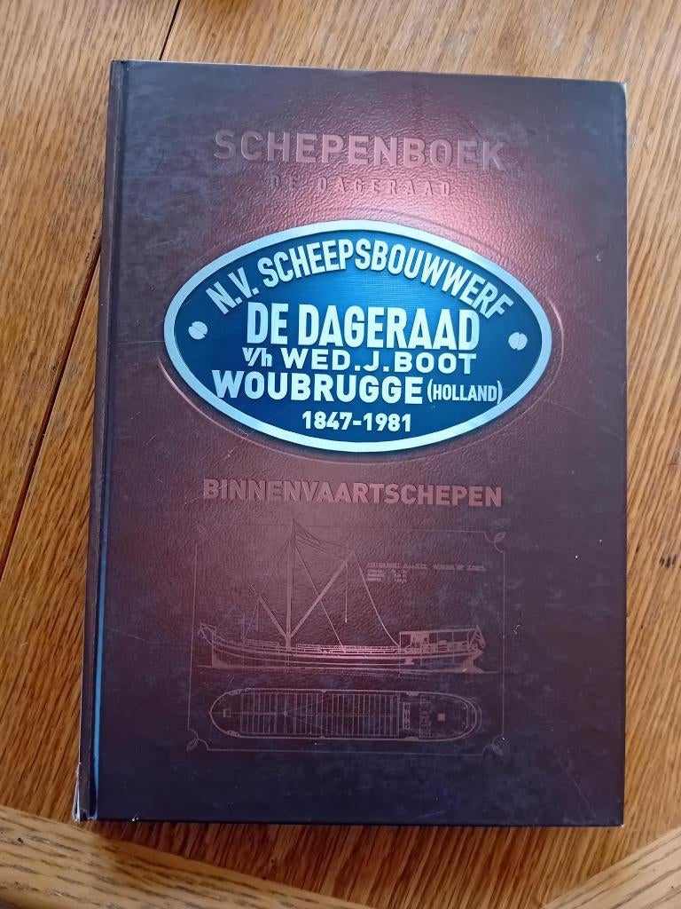 Schepenboek de Dageraad 1847-1981. Binnenvaartschepen, Ophalen of Verzenden, Gelezen