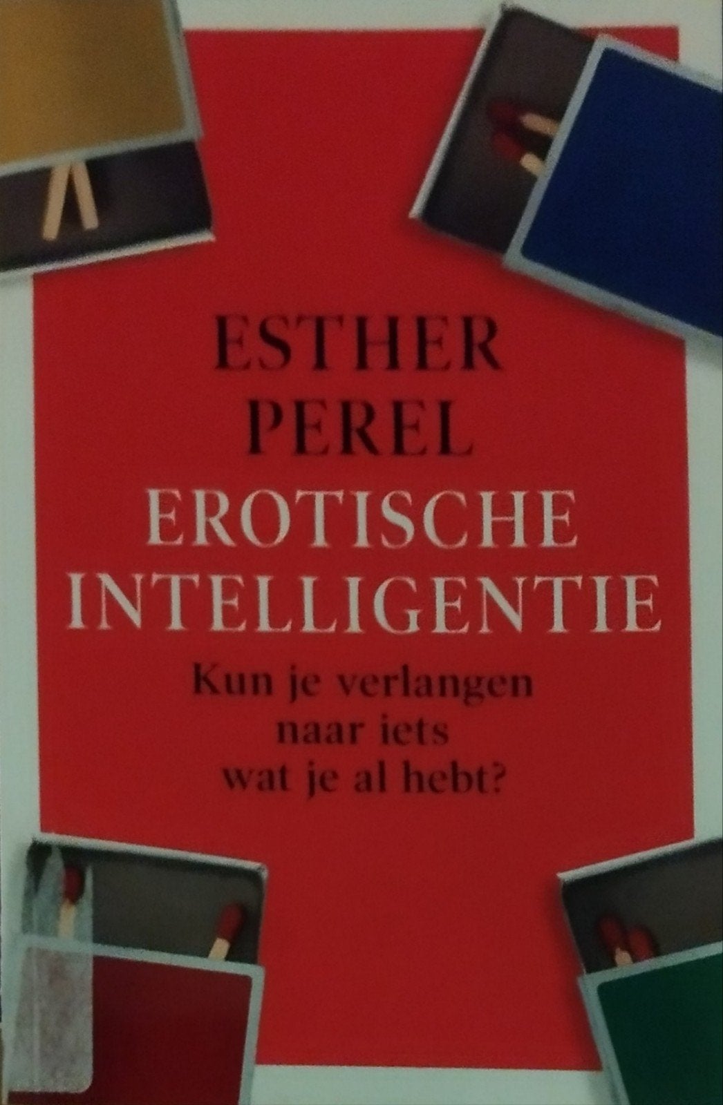 Esther Perel - Erotische intelligentie