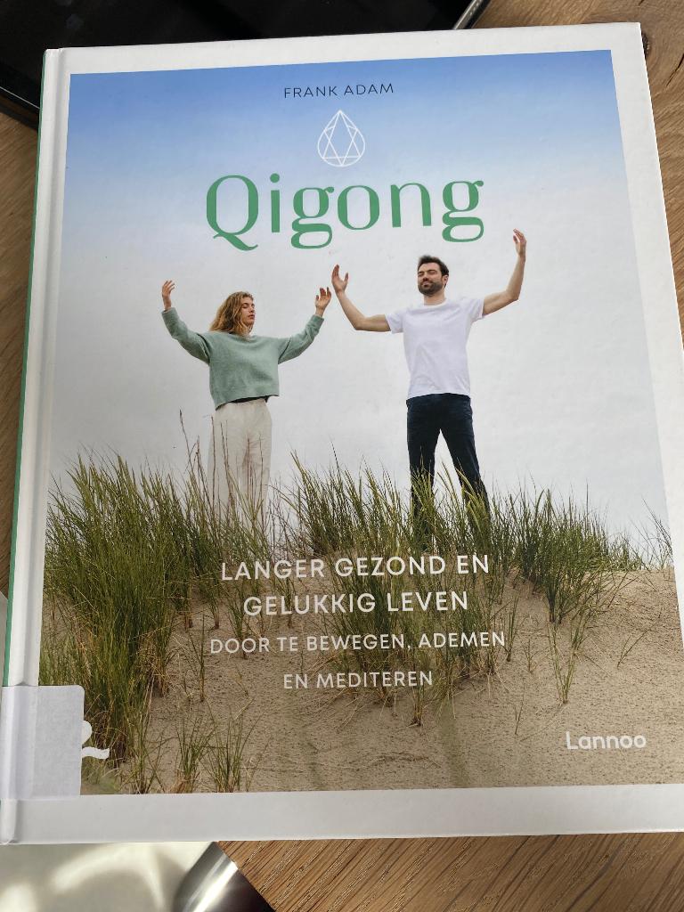 QIGONG  Langer gezond en gelukkig leven van Frank Adam, Boeken, Onbekend, Persoonlijkheidsleer, Ophalen of Verzenden, Zo goed als nieuw