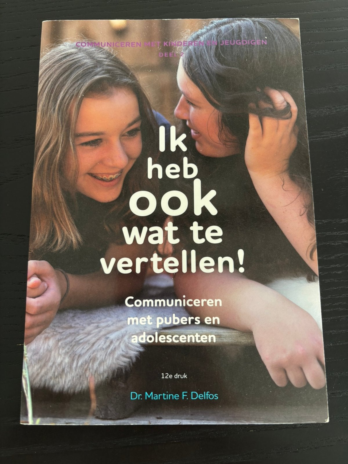 Ik heb ook wat te vertellen! – Martine Delfos, Ophalen of Verzenden, Zo goed als nieuw, Overige niveaus, Nederlands