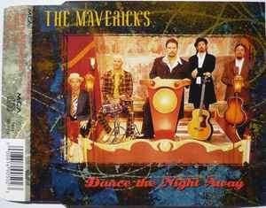 The Mavericks ‎– Dance The Night Away = 3track MAXI =2x 0,99, Cd's en Dvd's, Cd Singles, Ophalen of Verzenden, Zo goed als nieuw
