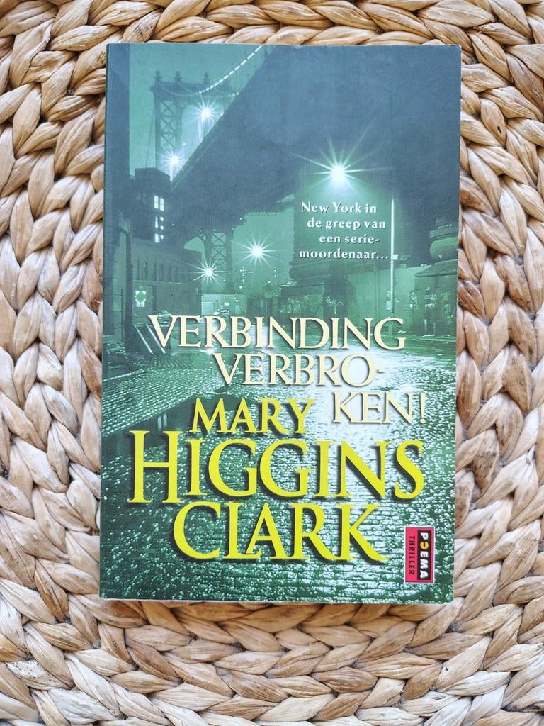 Mary Higgins Clark - Verbinding verbroken!, Boeken, Ophalen of Verzenden, Zo goed als nieuw