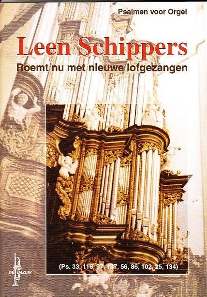 Bladmuziek van Leen Schippers bij Muziek Center Roosendaal, Orgel, Klassiek, Nieuw, Ophalen of Verzenden