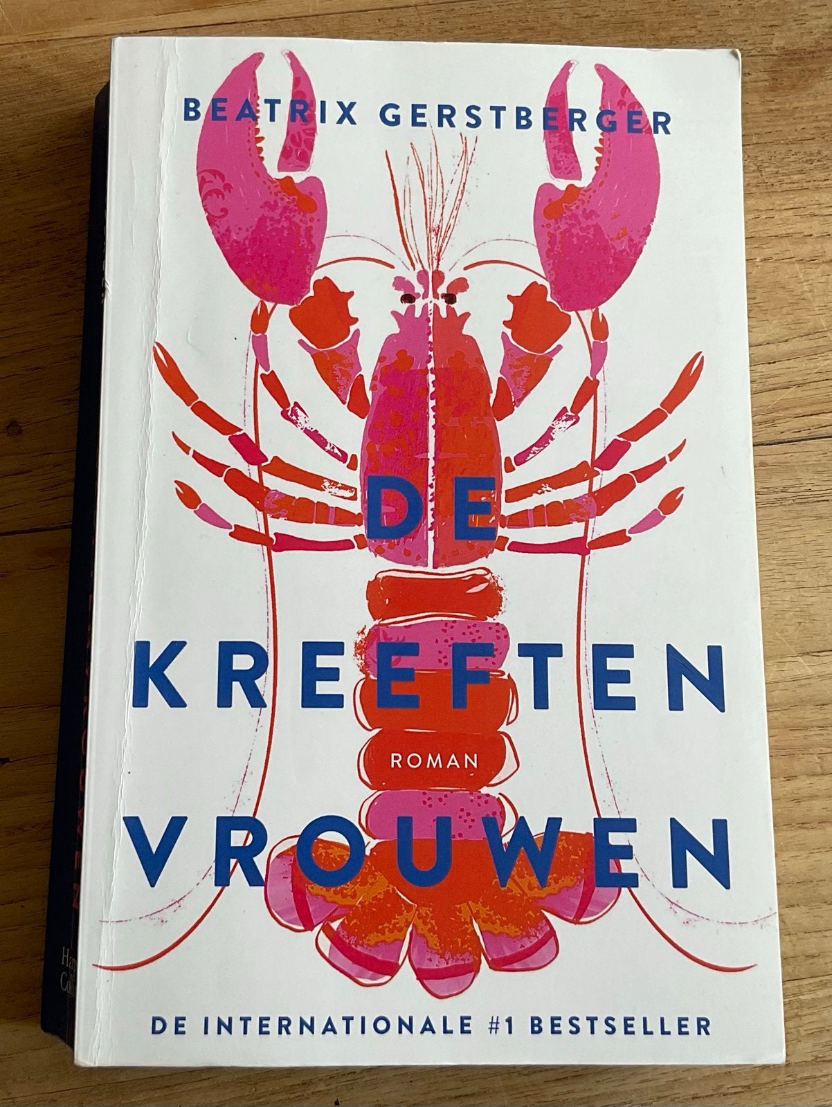 De kreeften vrouwen - Beatrix Gerstberger (Roman), Boeken, Ophalen of Verzenden, Gelezen, Nederland
