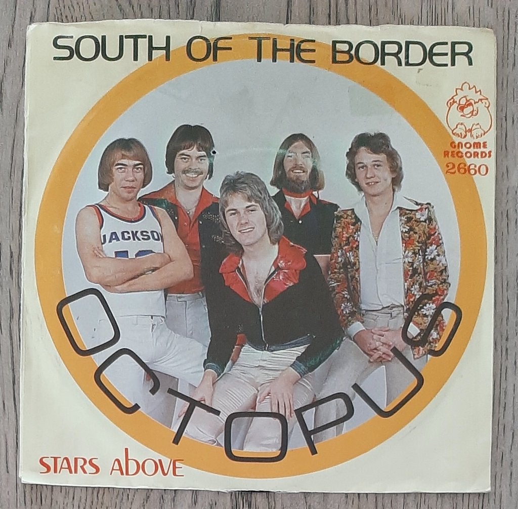 Octopus – South Of The Border, Ophalen of Verzenden, Gebruikt, 7 inch, Pop