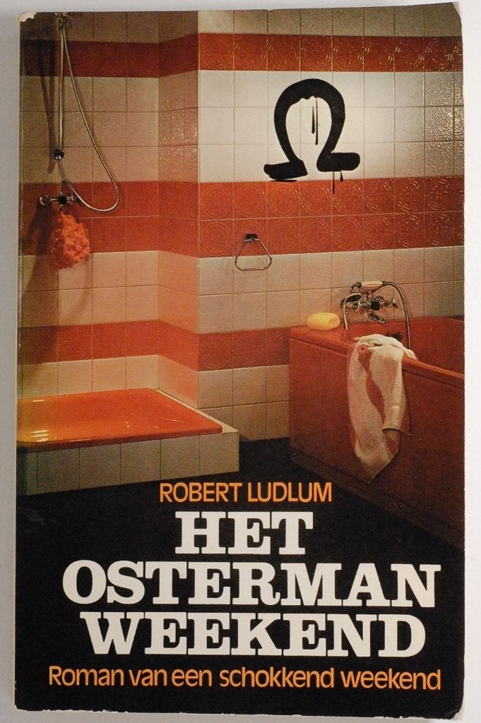 Het Osterman Weekend - Robert Ludlum: Spionage Thriller 1972, Boeken, Verzenden, Zo goed als nieuw, Robert Ludlum, Amerika