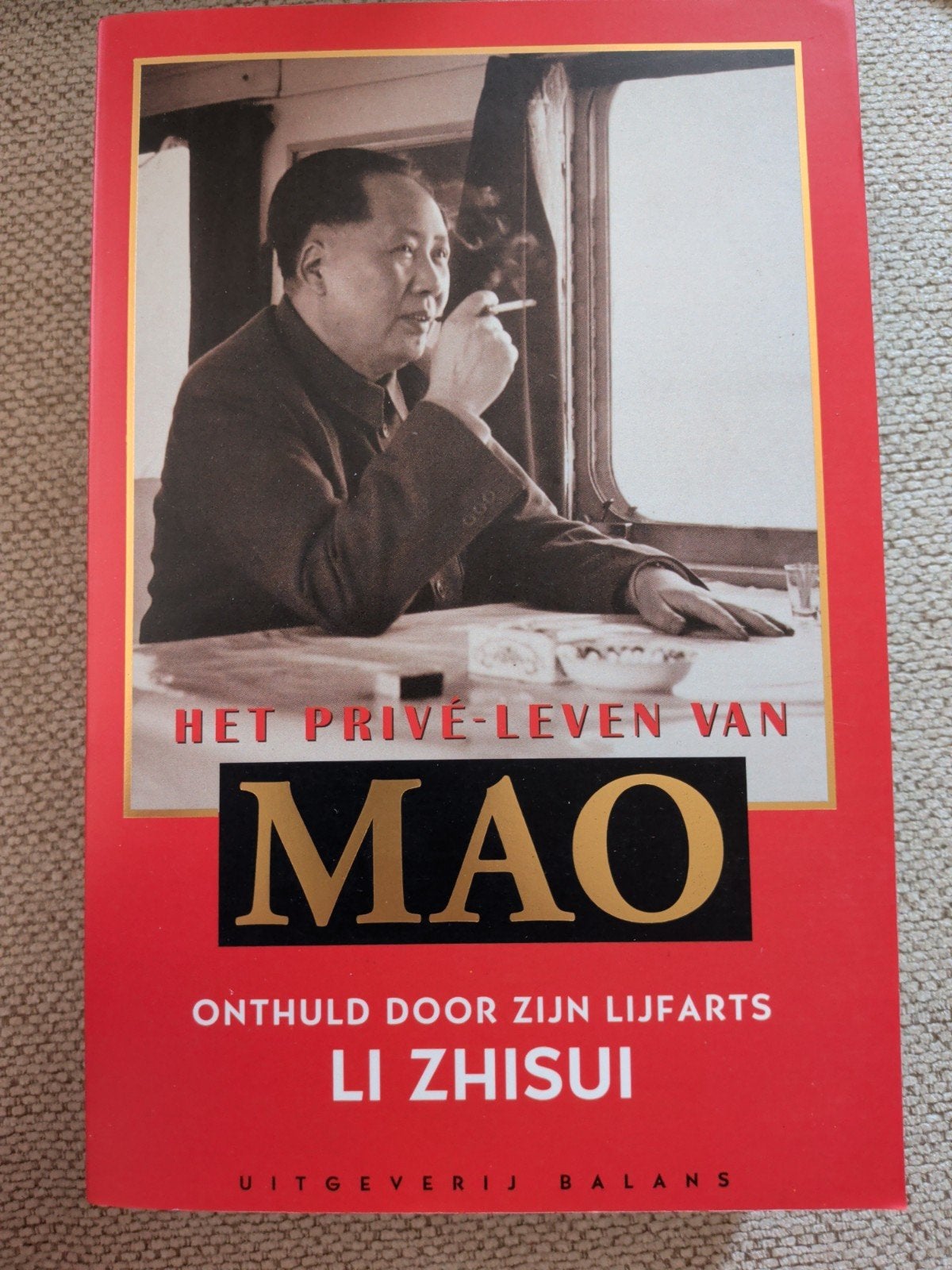 Het Privé-leven van Mao - Onthuld door zijn lijfarts Li Zhis, Ophalen of Verzenden