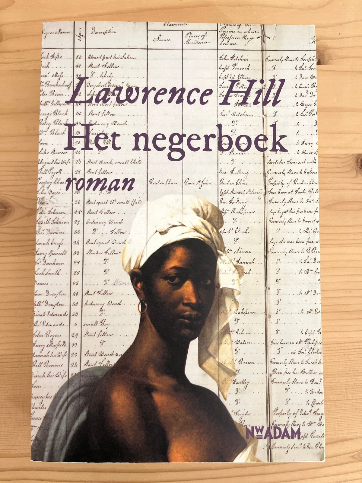 Het negerboek - Lawrence Hill (roman), Ophalen of Verzenden, Zo goed als nieuw, Nederland