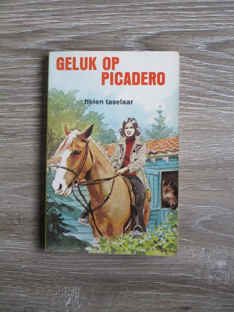 Geluk op picadero - Helen Taselaar, Ophalen of Verzenden, Gelezen, Fictie algemeen