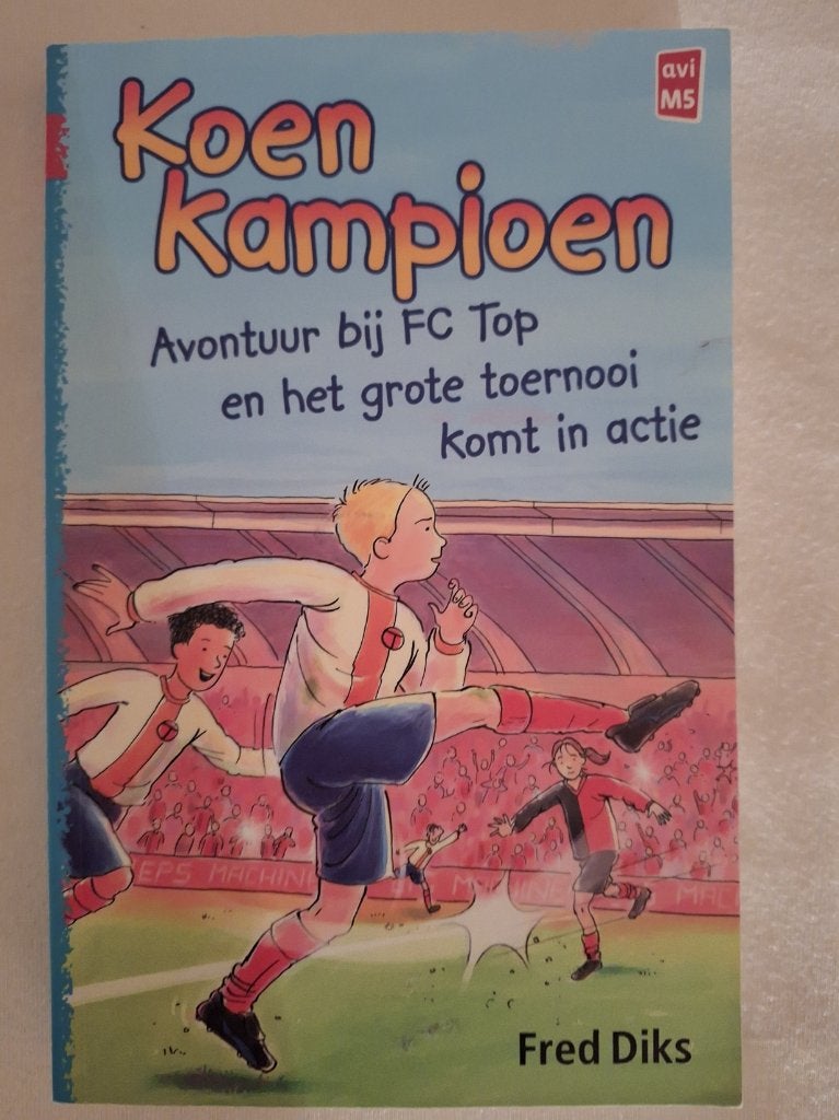 Koen Kampioen AVI M5, Boeken, Ophalen of Verzenden, Zo goed als nieuw, Fred Diks, Fictie algemeen