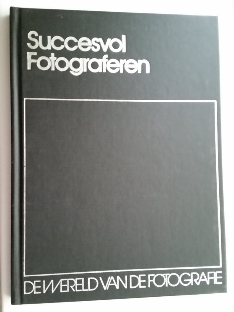 de wereld van de fotografie "SUCCESVOL FOTOGRAFEREN, Boeken, Hobby en Vrije tijd, Ophalen of Verzenden, Zo goed als nieuw, Fotograferen en Filmen