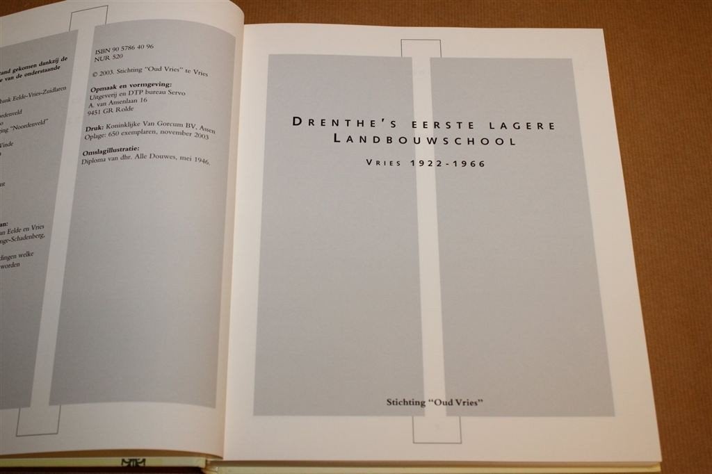 Drenthe\'s Eerste Lagere Landbouwschool — Vries 1922-1966, Ophalen of Verzenden, Gelezen