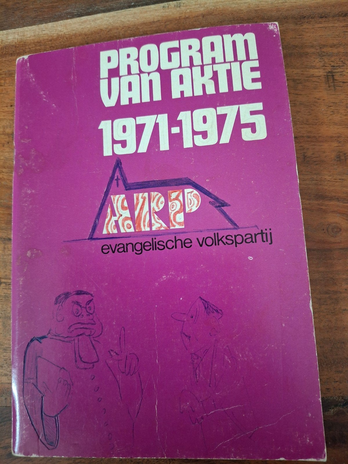 Programma van Aktie 1971-1975 ARP - Evangelische Volkspartij, Boeken, Ophalen of Verzenden, Gelezen, Politiek en Staatkunde, Nederland