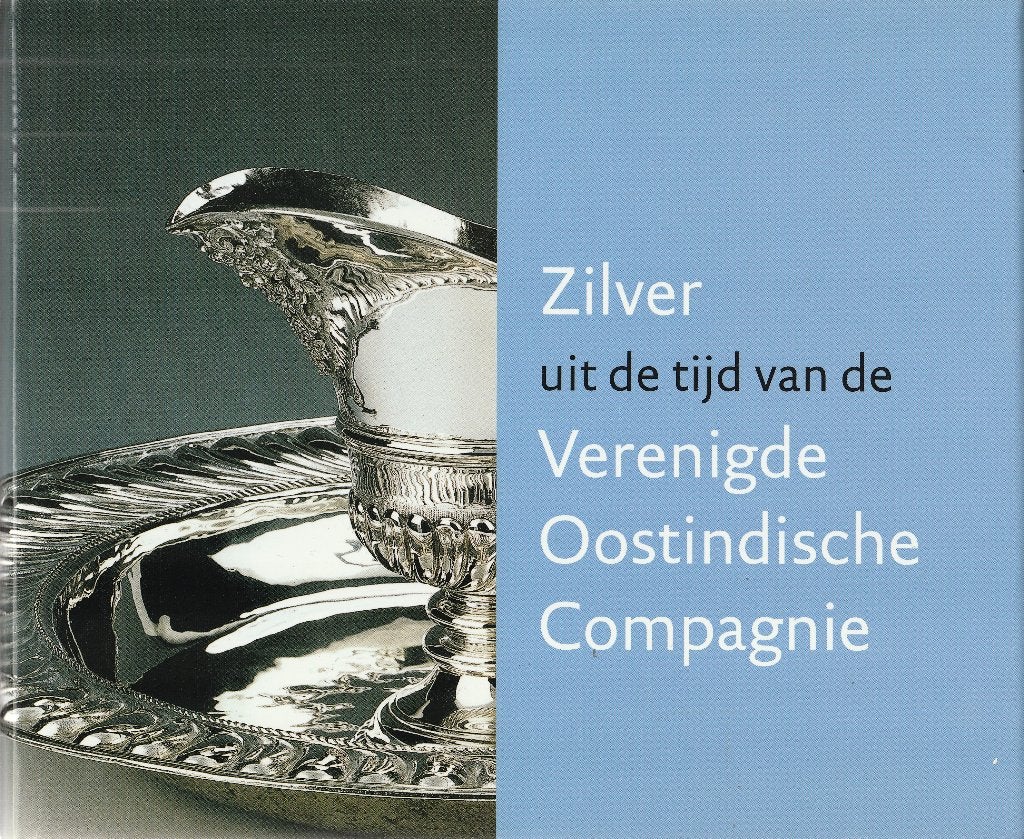 Zilver uit de tijd van de VOC, Boeken, Ophalen of Verzenden, Zo goed als nieuw