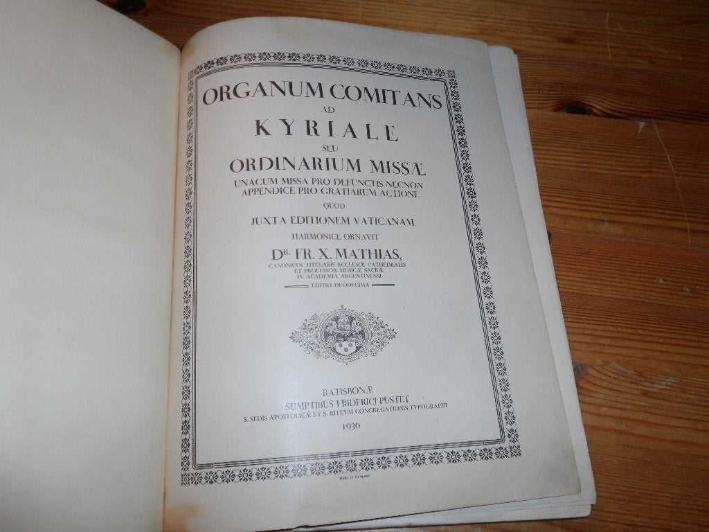 Organum comitans ad kyriale - fr. X mathias, Gebruikt, Ophalen of Verzenden, Religie en Gospel, Artiest of Componist