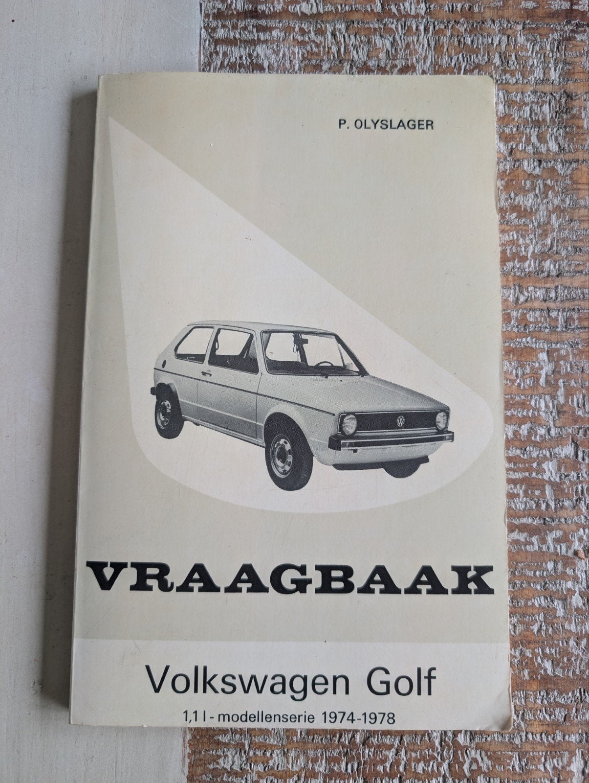 Vraagbaak Volkswagen Golf 1.1 (1974-1978) – P. Olyslager, Ophalen of Verzenden