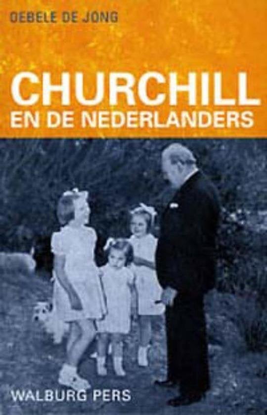 churchill en de nederlanders, Boeken, Ophalen of Verzenden, Nieuw