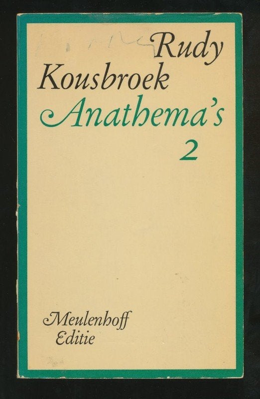 RUDY KOUSBROEK: Anathema's 2, Ophalen of Verzenden, Gelezen, Nederland