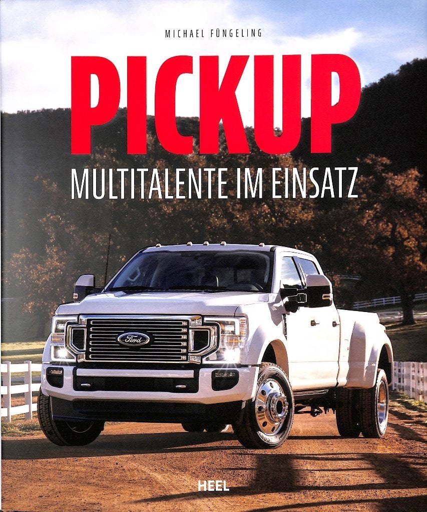 Pickup - Multitalente im Einsatz, Ford, Nieuw, Ophalen of Verzenden, Michael Füngeling