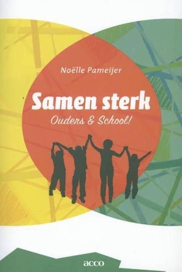 Noëlle Pameijer: Samen sterk. Ouders & School!, Noëlle Pameijer, Zo goed als nieuw, Beta, HBO